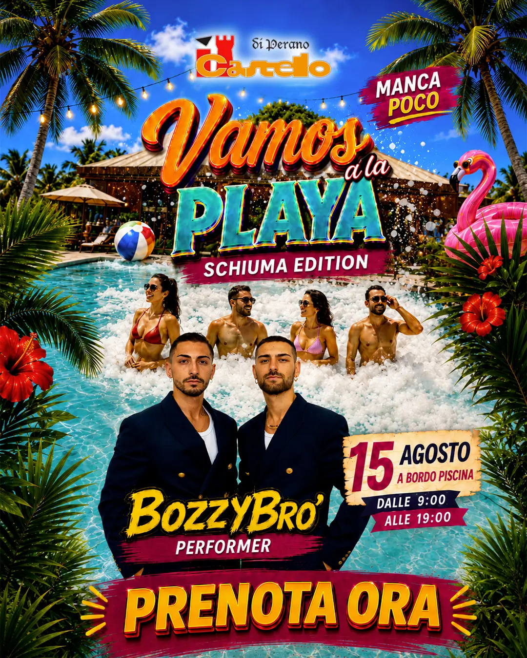 Locandina Vamos a la Playa &middot; Schiuma Edition, sabato 15 agosto alle Piscine del Castello di Perano